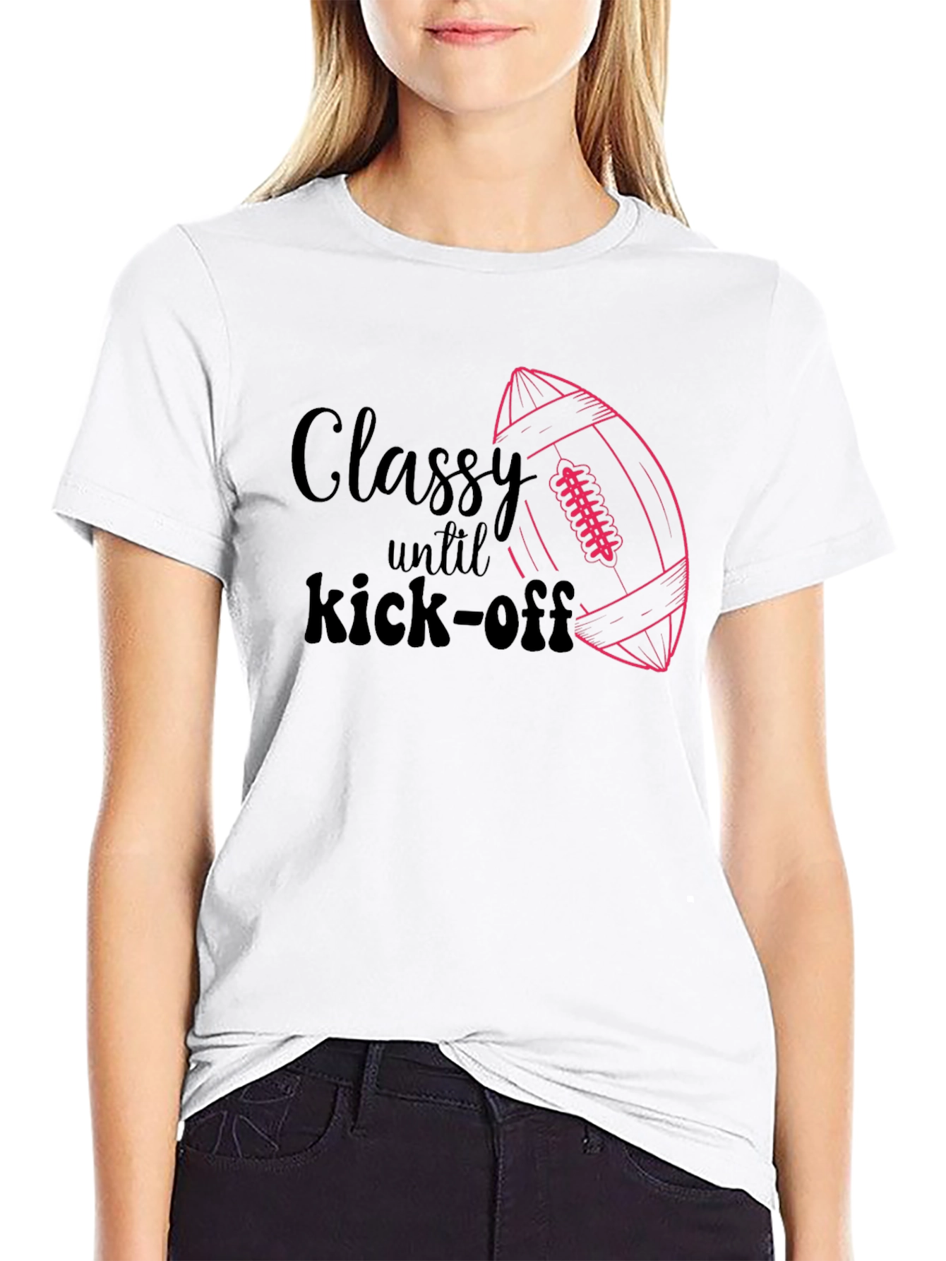 Classy Until Kick-Off Graphic T-Shirt