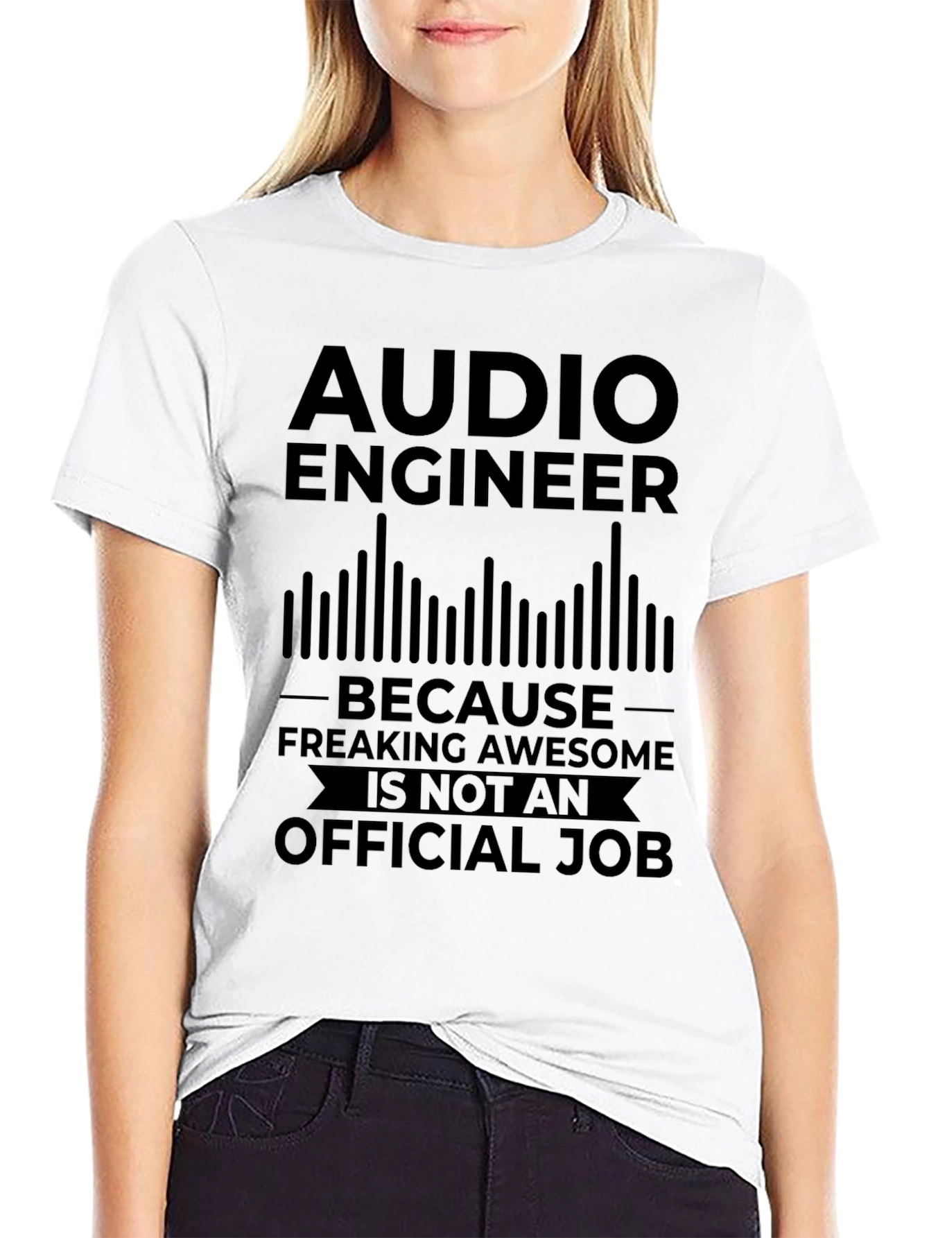 Audio Engineer T-Shirt - Freaking Awesome Job!