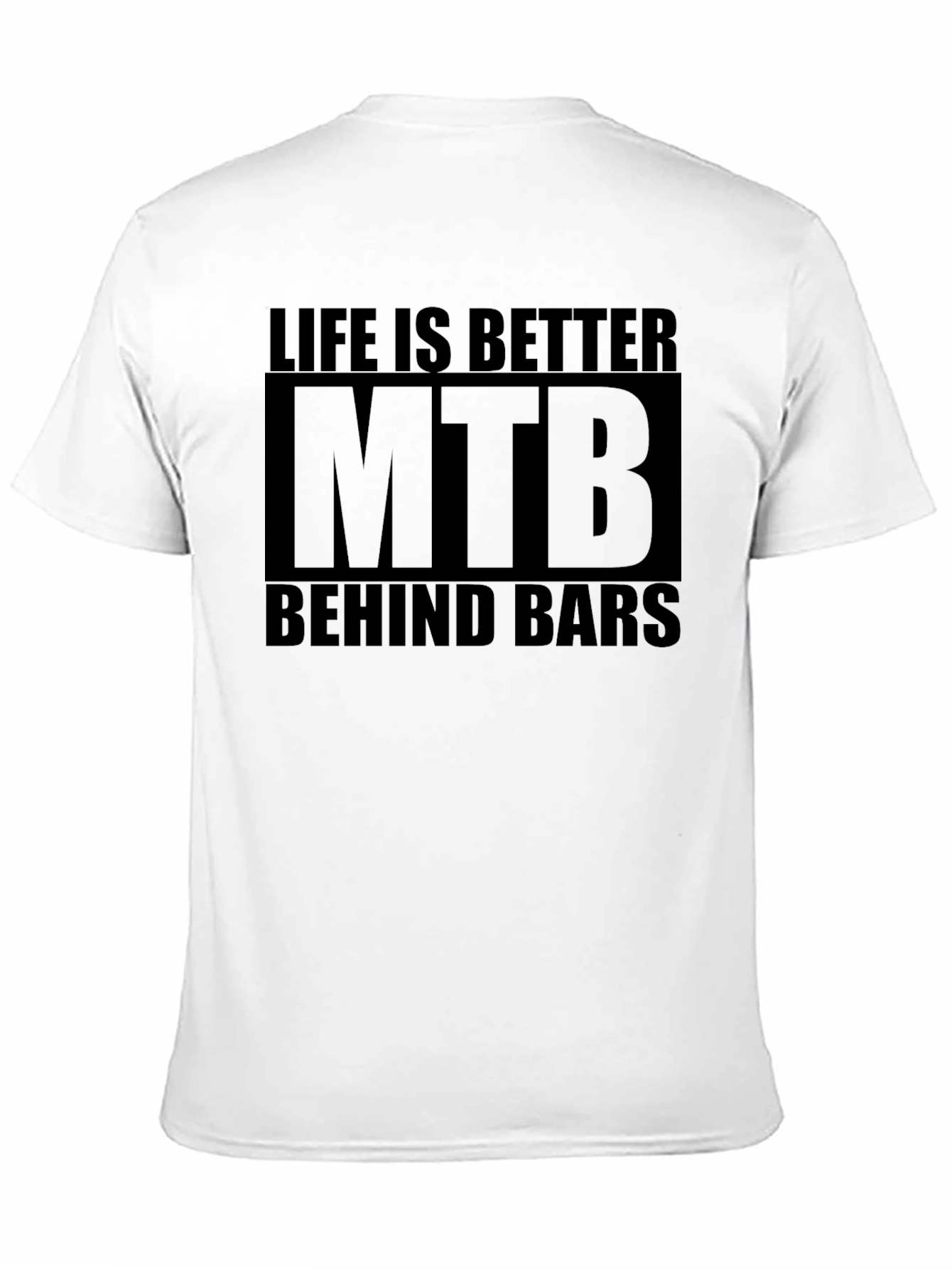Life is Better MTB Behind Bars Black T-Shirt
