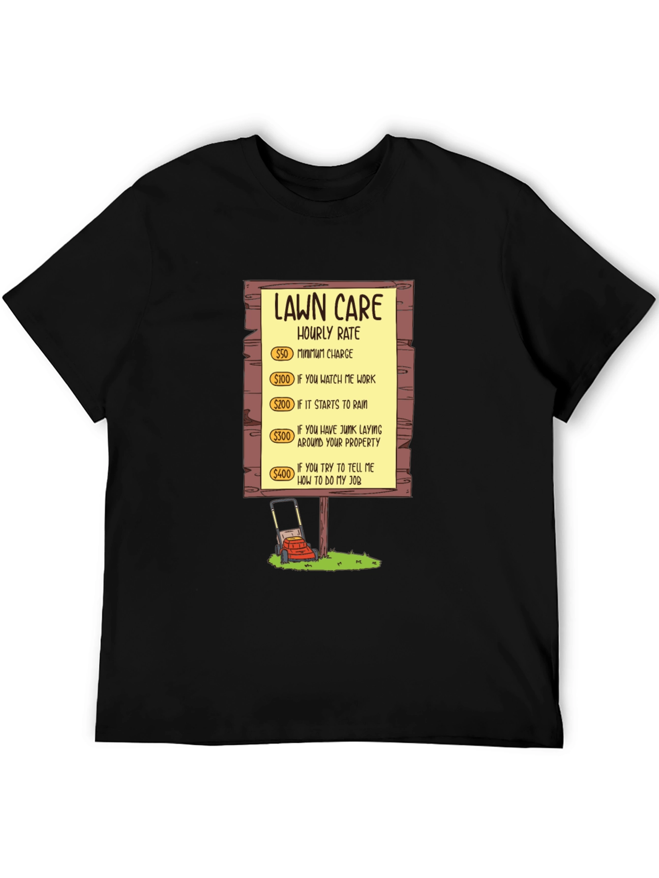 Lawn Care Hourly Rate Graphic Tee