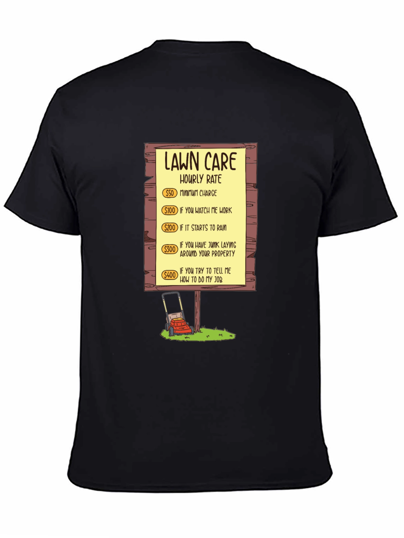 Lawn Care Hourly Rate Graphic Tee
