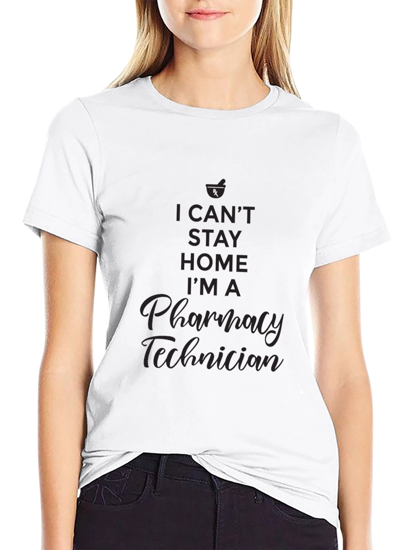 Pharmacy Technician T-Shirt - I Cant Stay Home