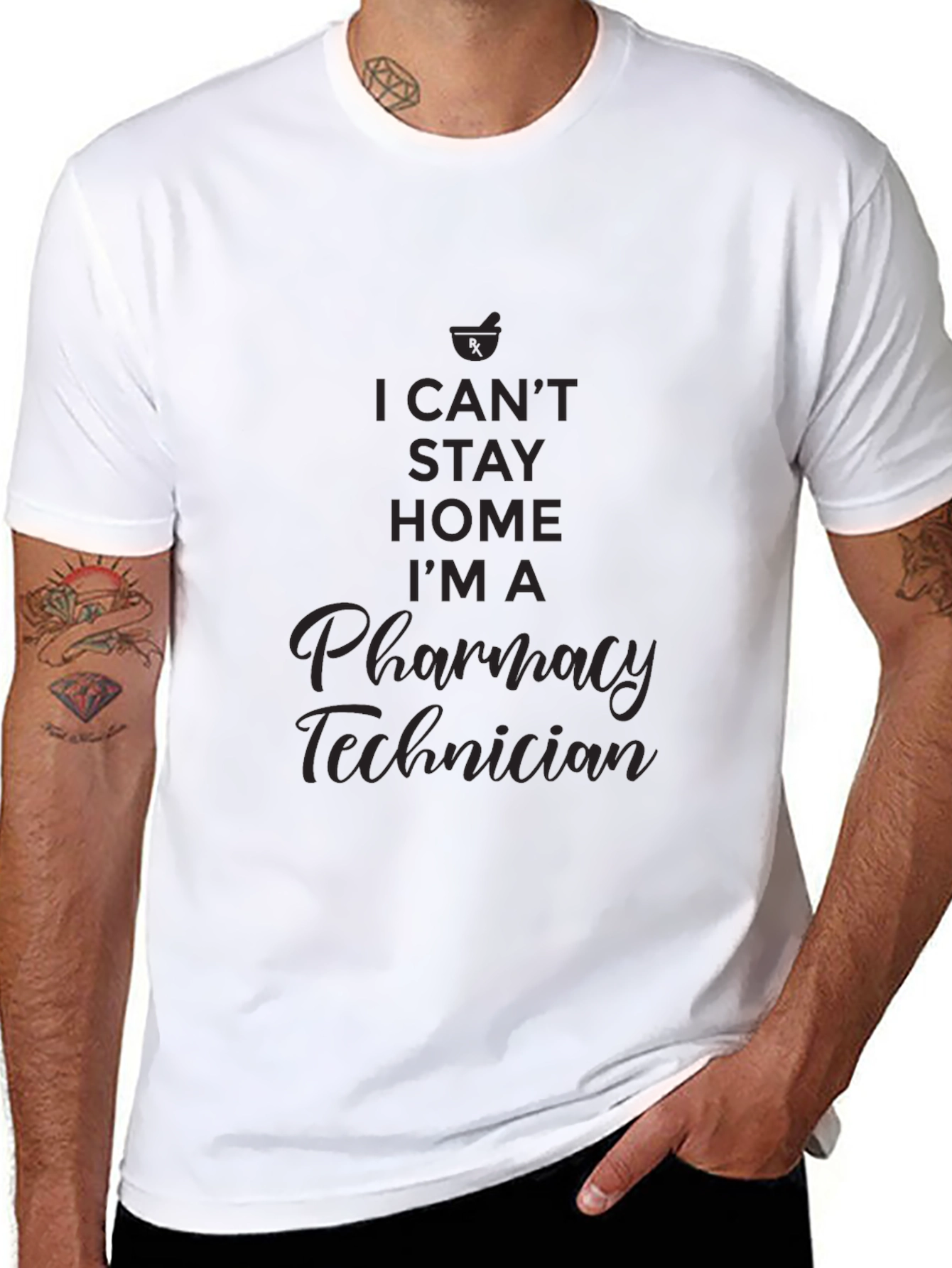 Pharmacy Technician T-Shirt - I Cant Stay Home