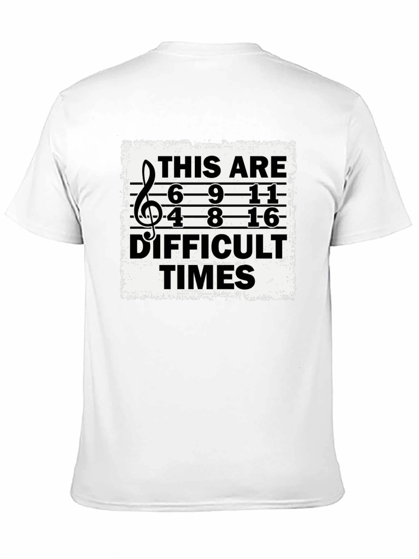 Difficult Times Music T-Shirt