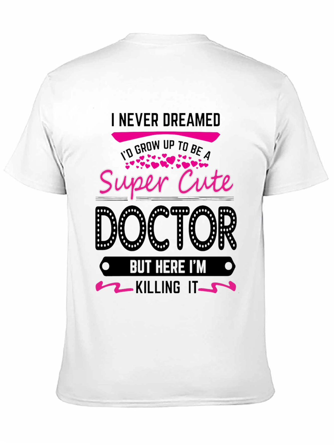 Super Cute Doctor Novelty T-Shirt