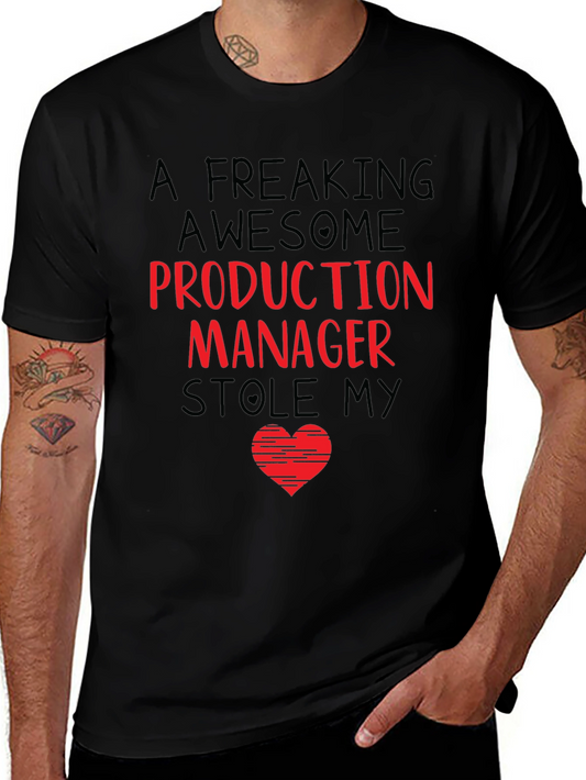 Production Manager Stole My Heart T-Shirt