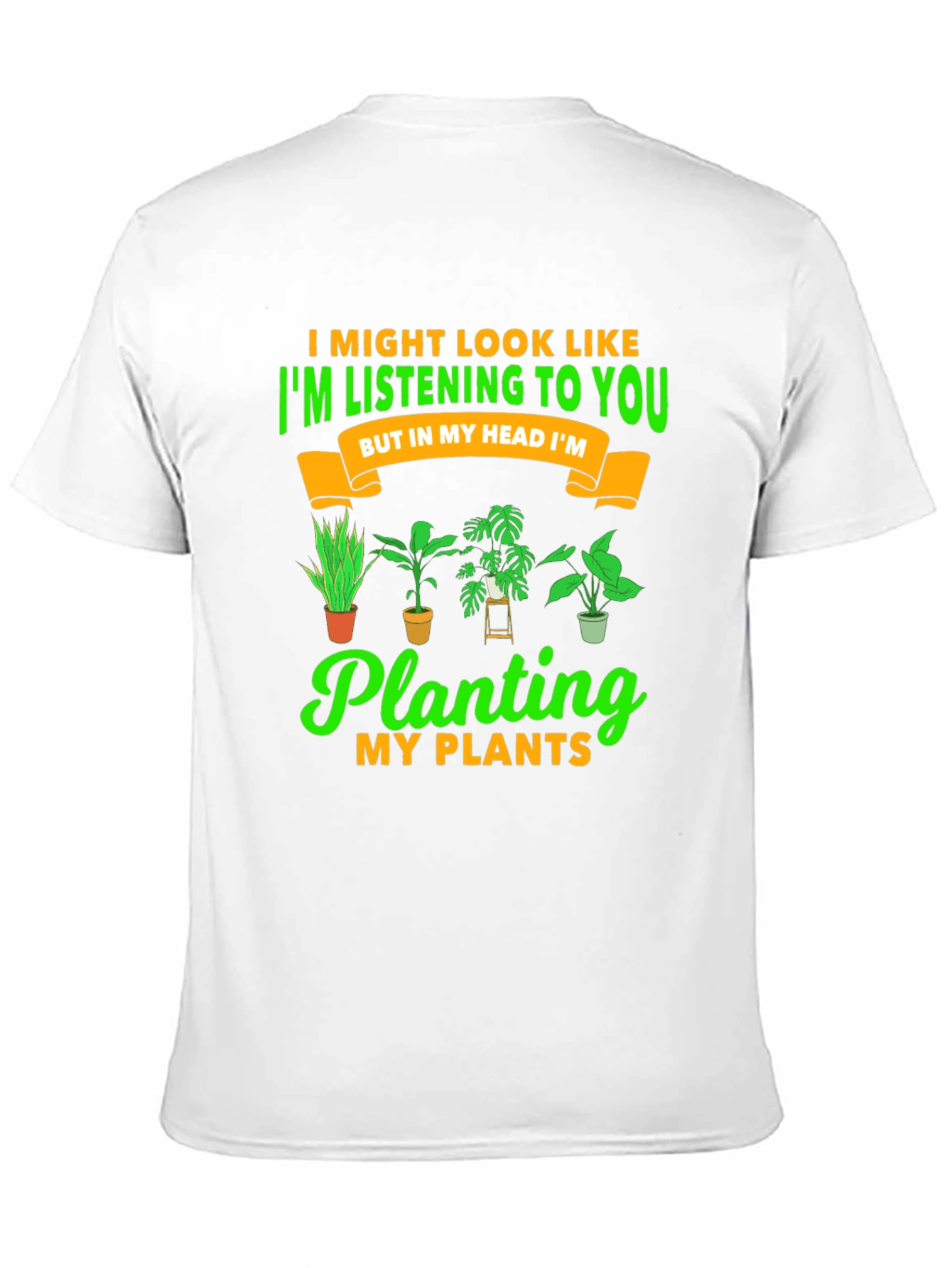 Plant Lover T-Shirt: Im Planting My Plants