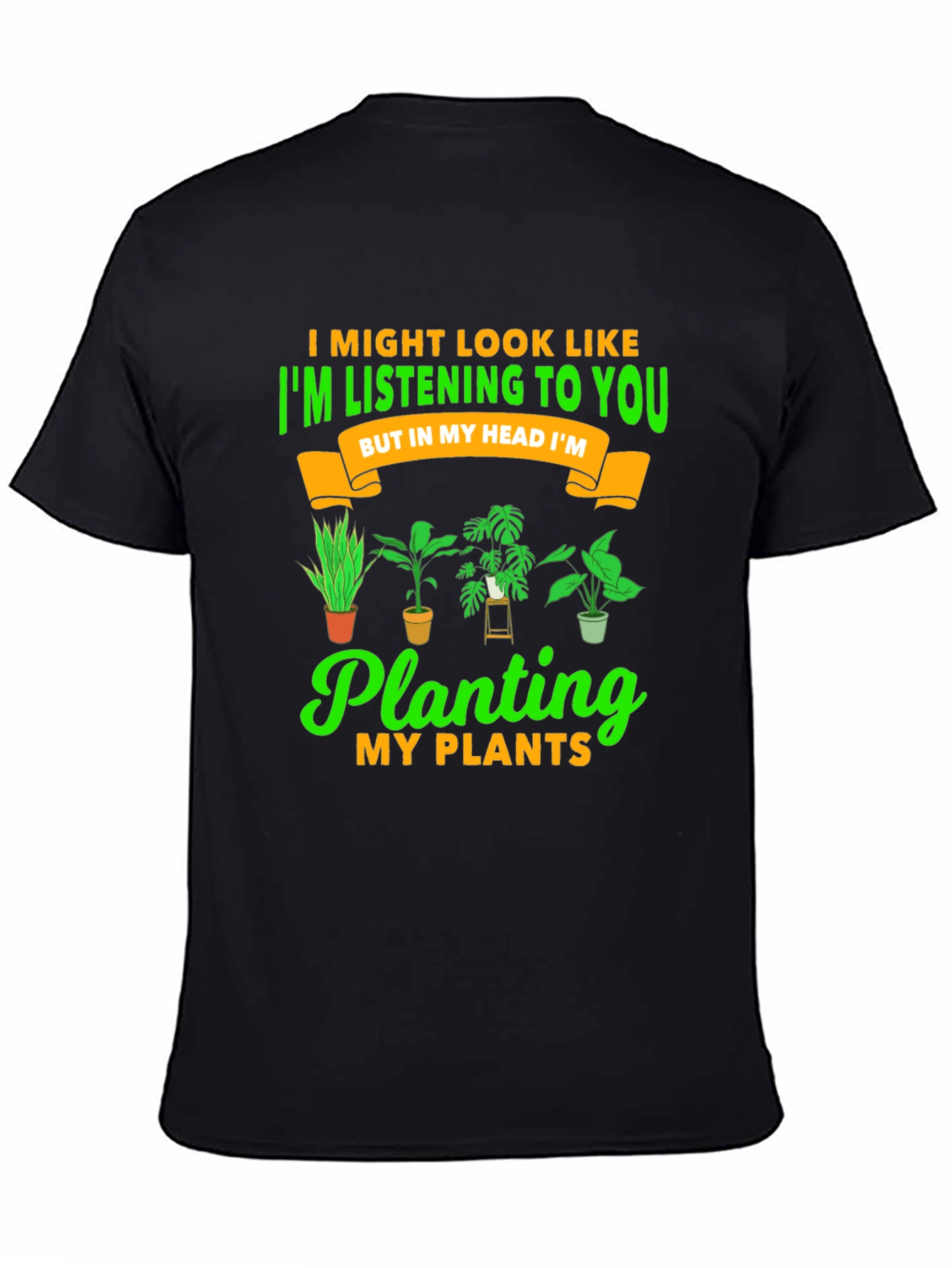 Plant Lover T-Shirt: Im Planting My Plants