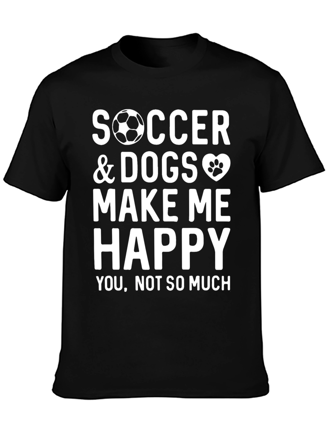 Soccer and Dogs Make Me Happy Graphic Tee