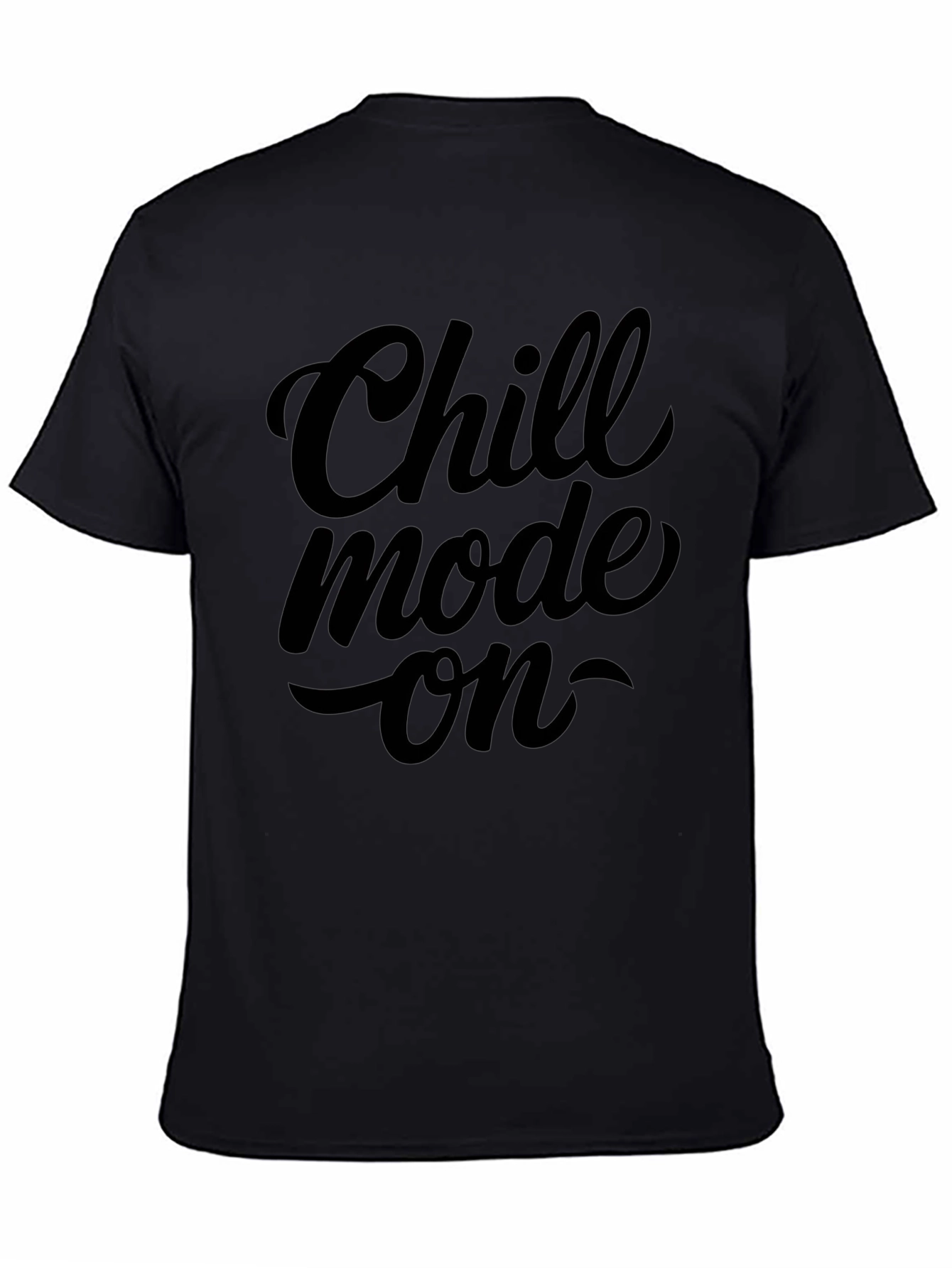 Chill Mode On Black Graphic T-Shirt