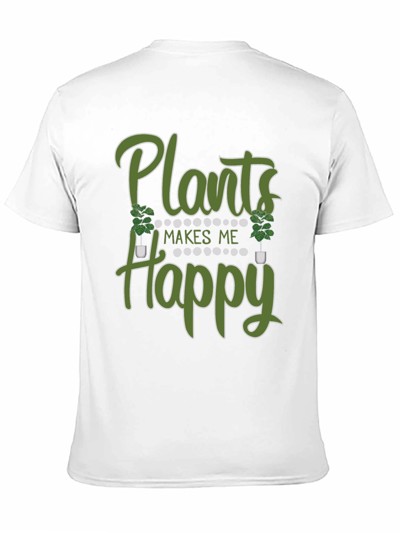 Plants Make Me Happy Graphic T-Shirt