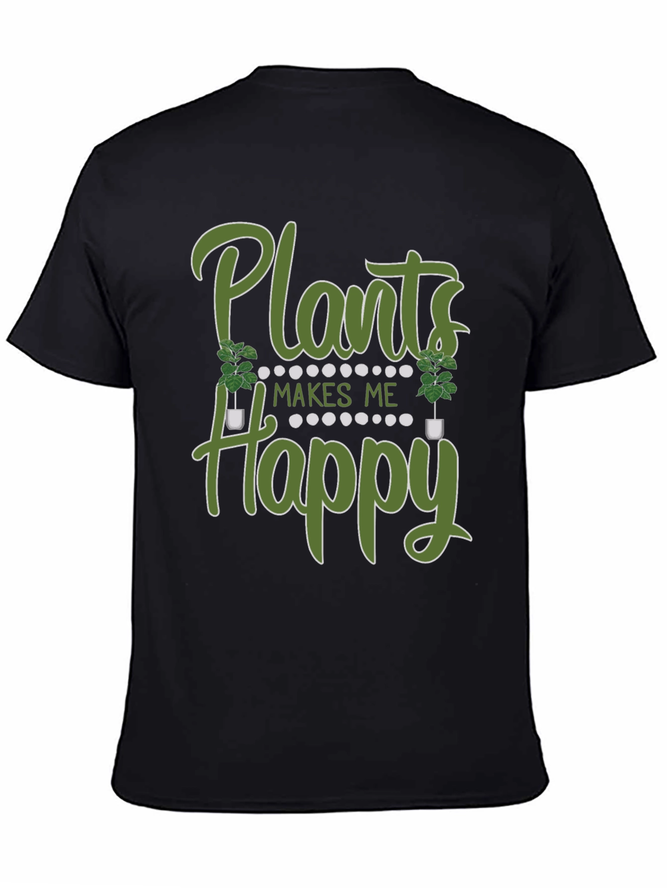 Plants Make Me Happy Graphic T-Shirt