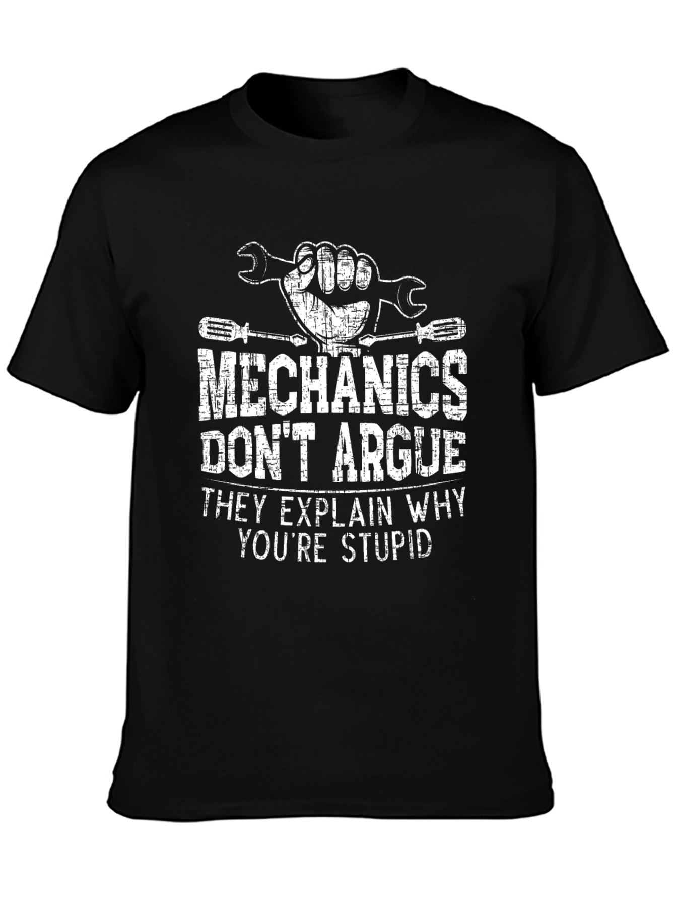 Mechanics Dont Argue Black T-Shirt