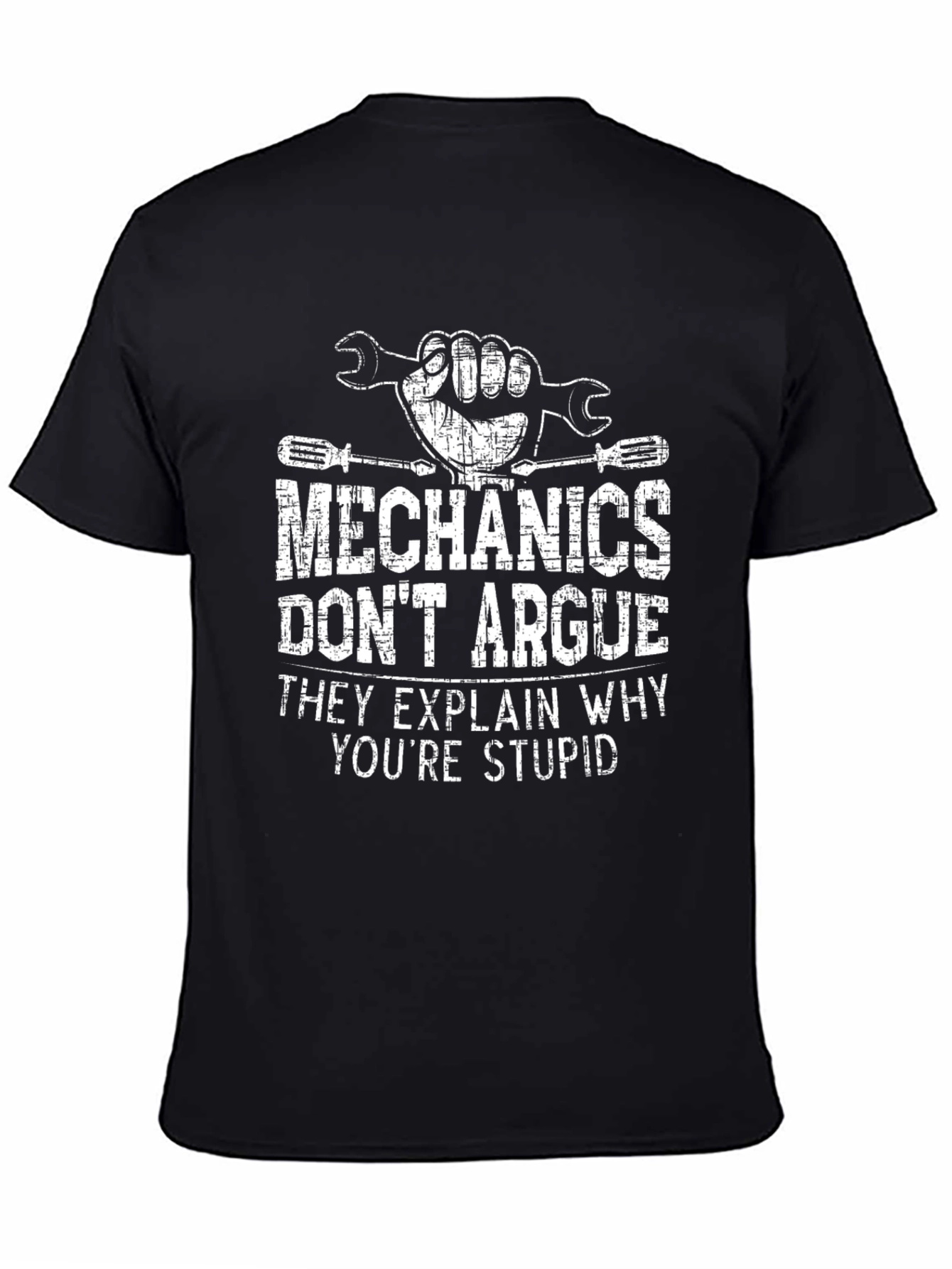 Mechanics Dont Argue Black T-Shirt