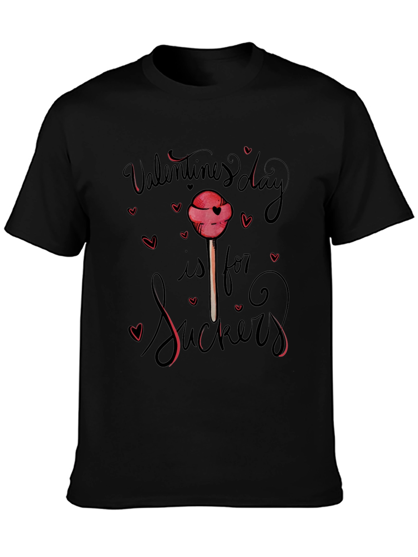 Valentines Day is for Suckers Graphic Tee