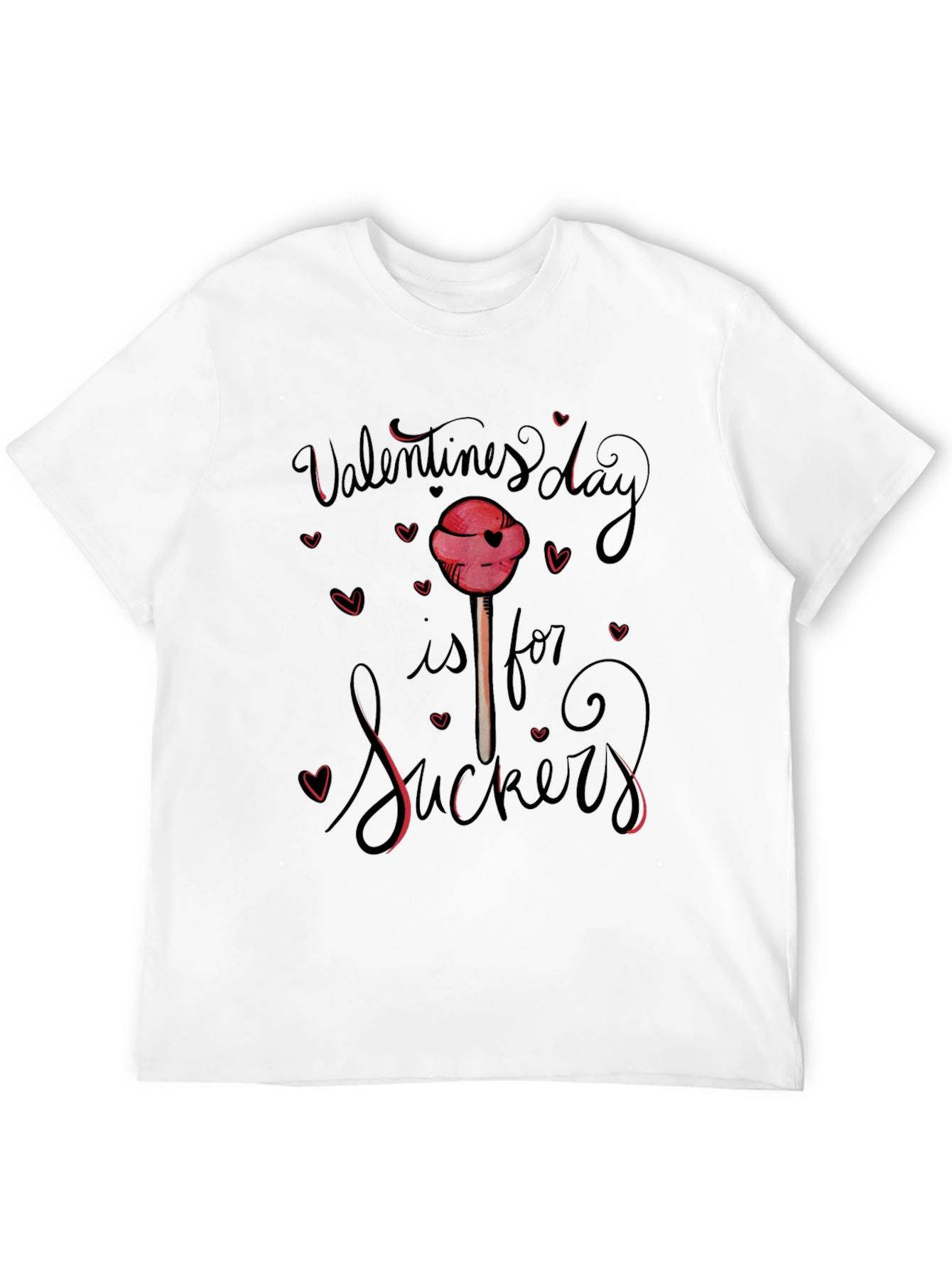 Valentines Day is for Suckers Graphic Tee