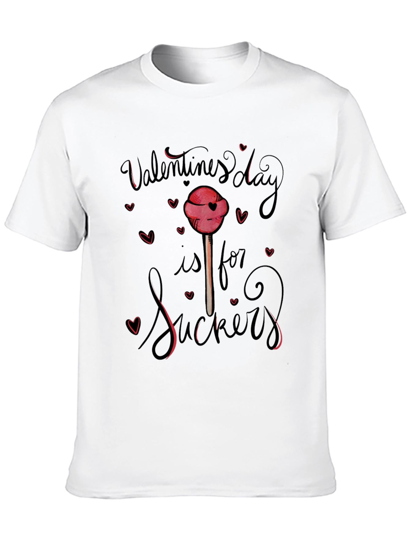 Valentines Day is for Suckers Graphic Tee