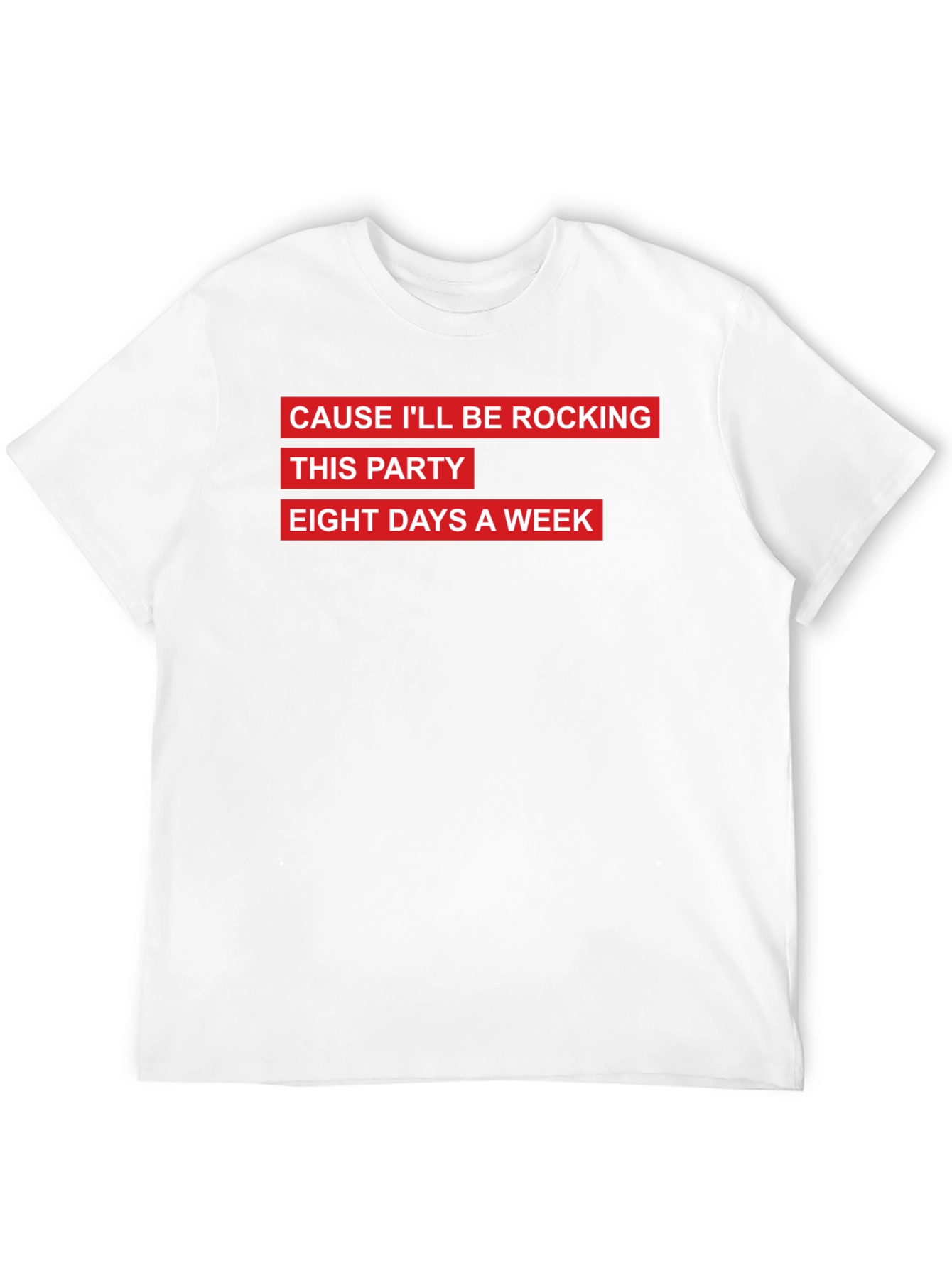 Rocking Eight Days a Week Graphic Tee