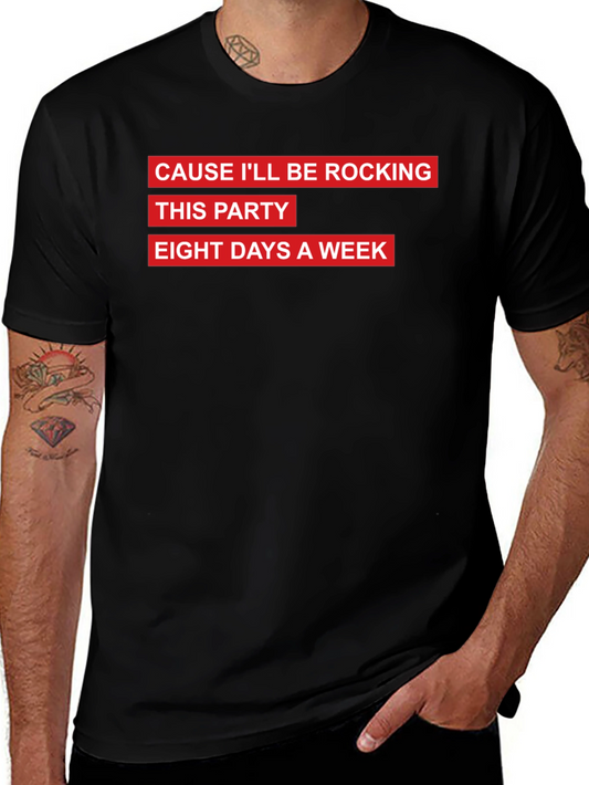 Rocking Eight Days a Week Graphic Tee