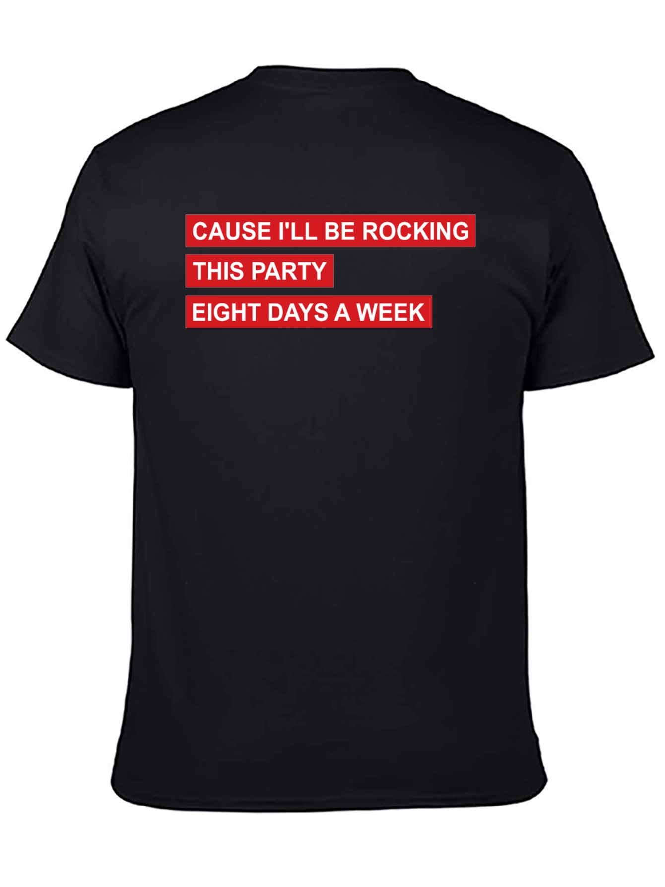 Rocking Eight Days a Week Graphic Tee