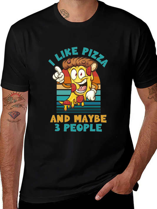 Funny Pizza Lover T-Shirt - I Like Pizza & Maybe 3 People