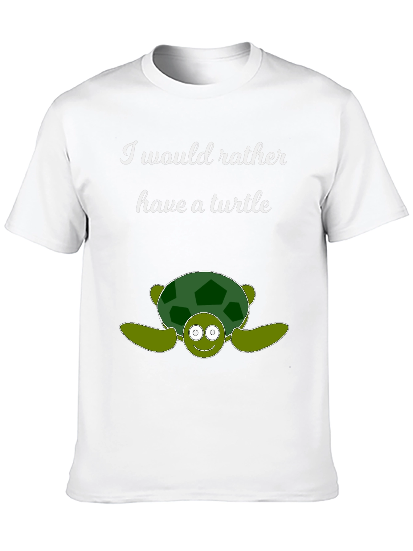 I Would Rather Have a Turtle T-Shirt