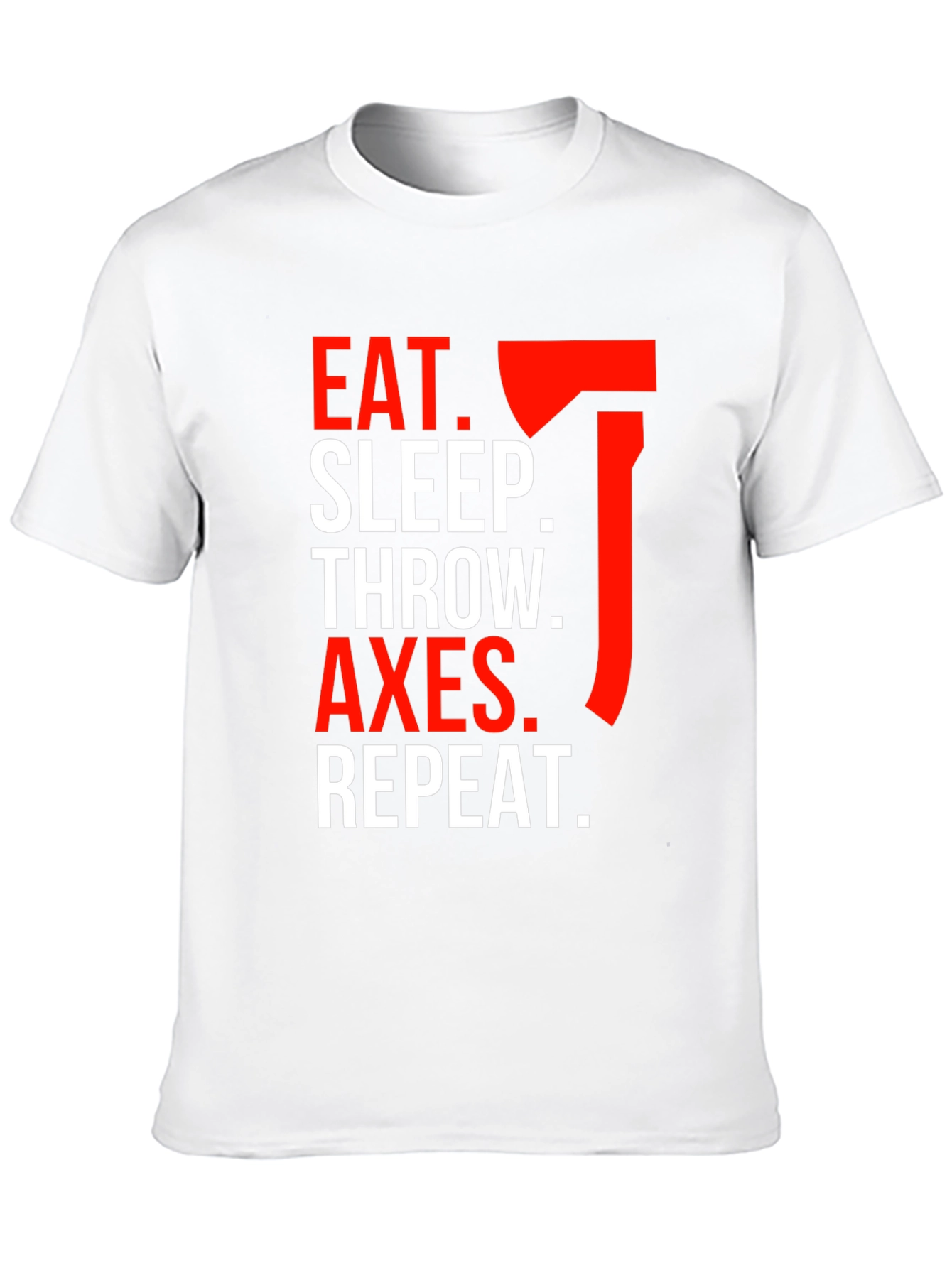 Eat Sleep Throw Axes T-Shirt