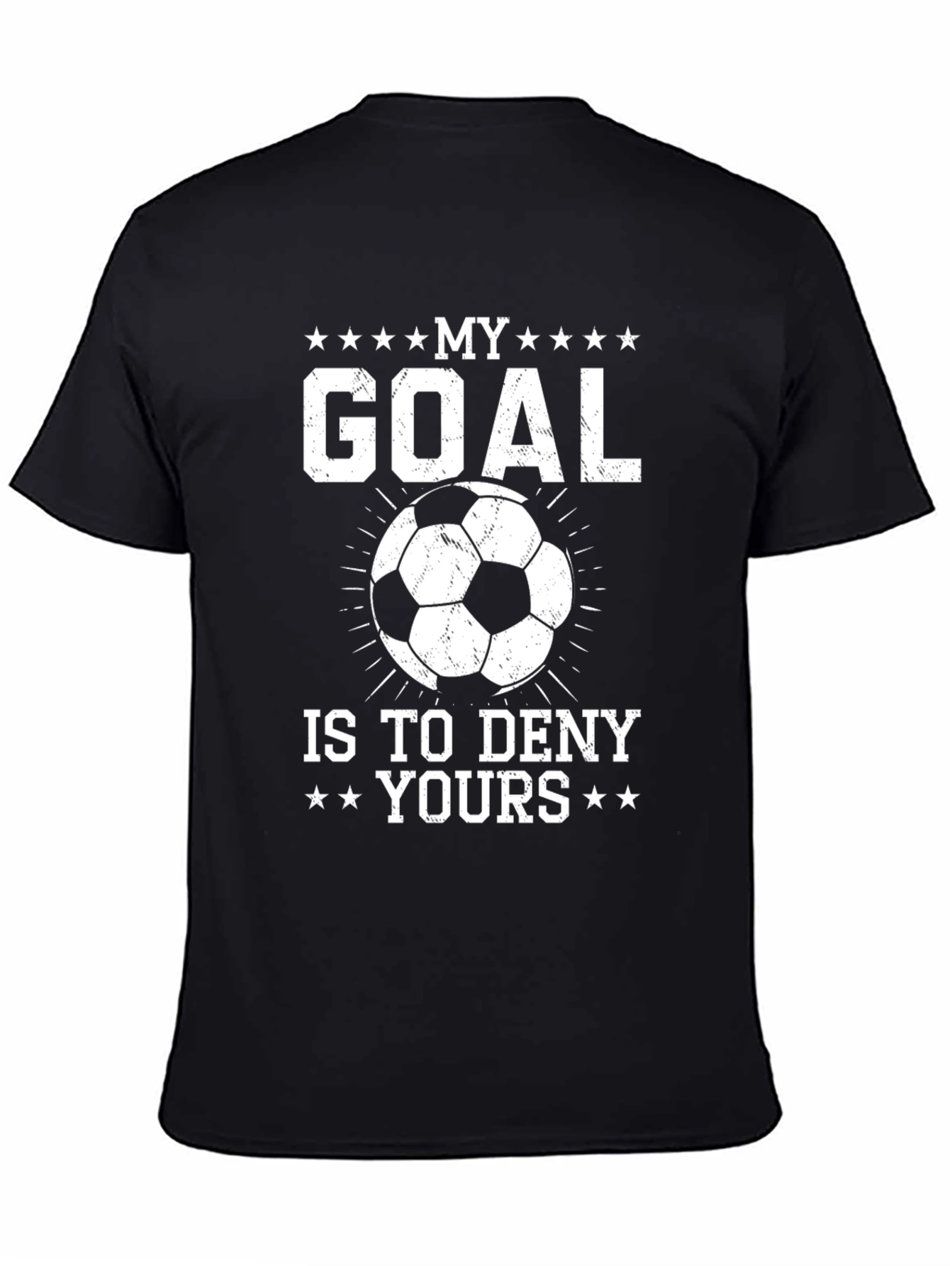 Soccer Goal T-Shirt: Deny Yours!