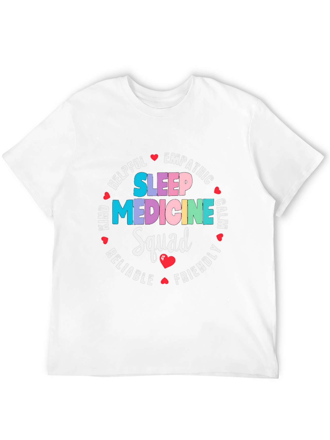 Sleep Medicine Squad T-Shirt - Empathetic & Friendly