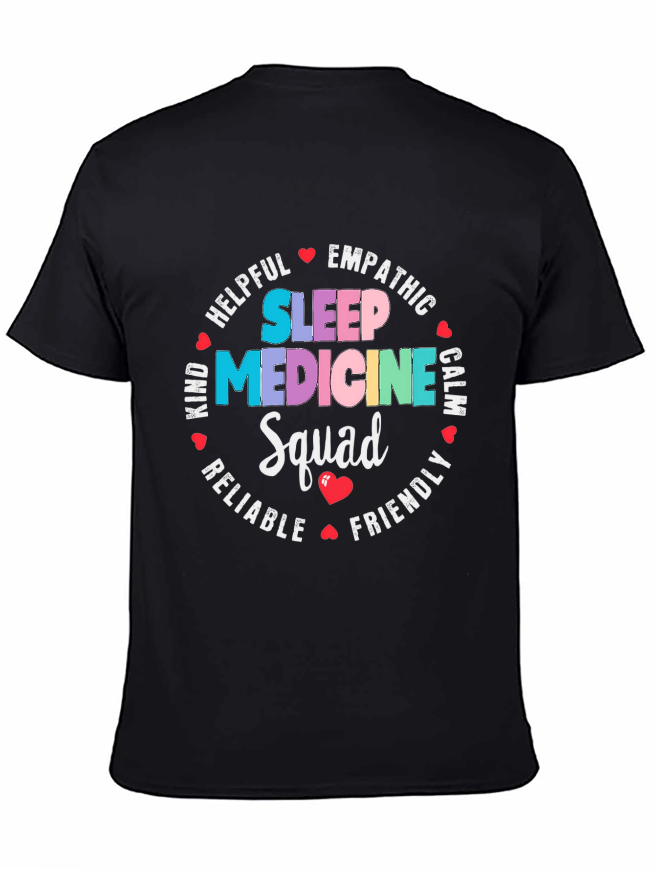 Sleep Medicine Squad T-Shirt - Empathetic & Friendly