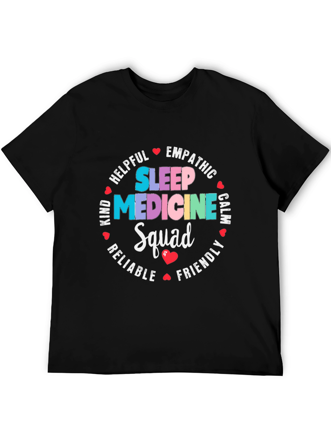 Sleep Medicine Squad T-Shirt - Empathetic & Friendly