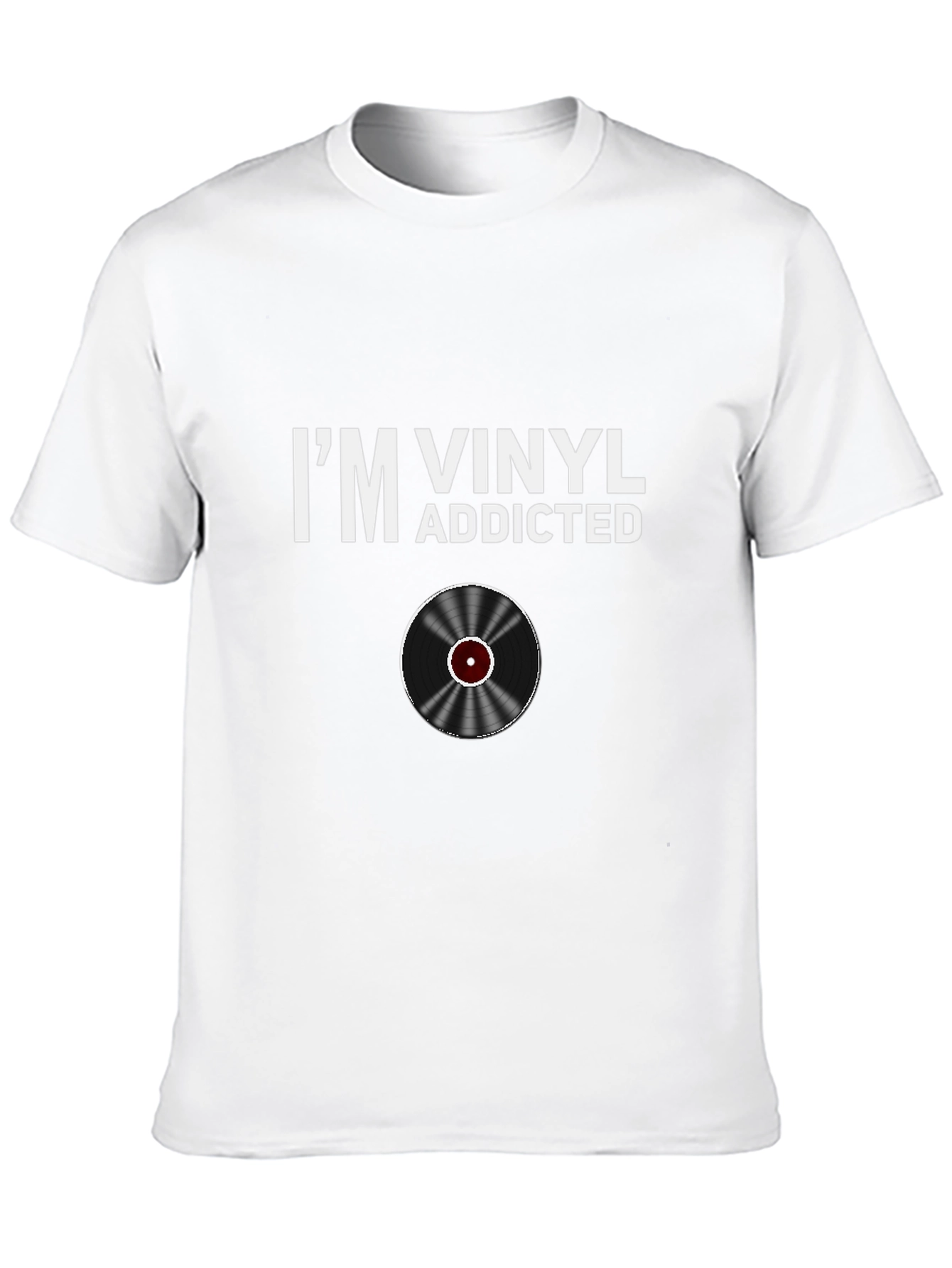 Im Vinyl Addicted T-Shirt - Music Lover Tee