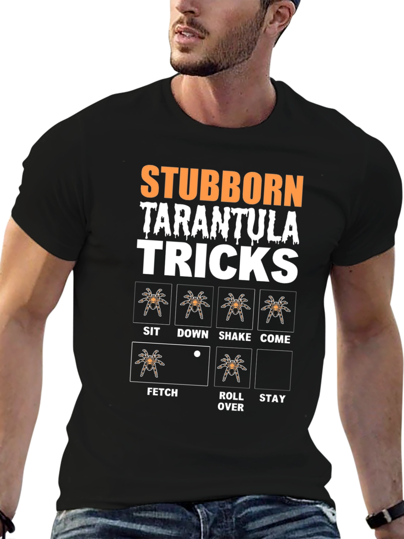 Stubborn Tarantula Tricks T-Shirt