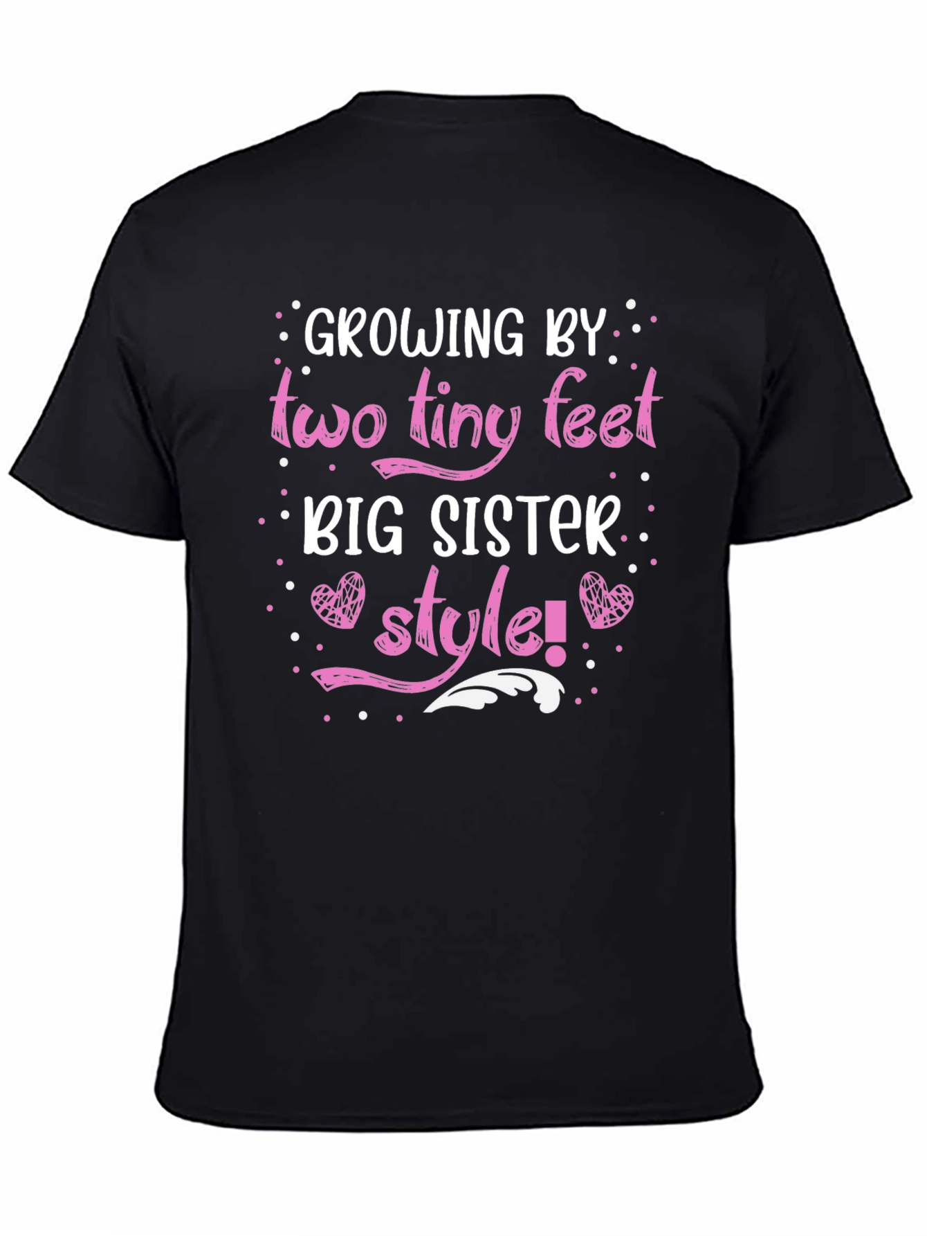 Growing by Two Tiny Feet Big Sister Style T-Shirt