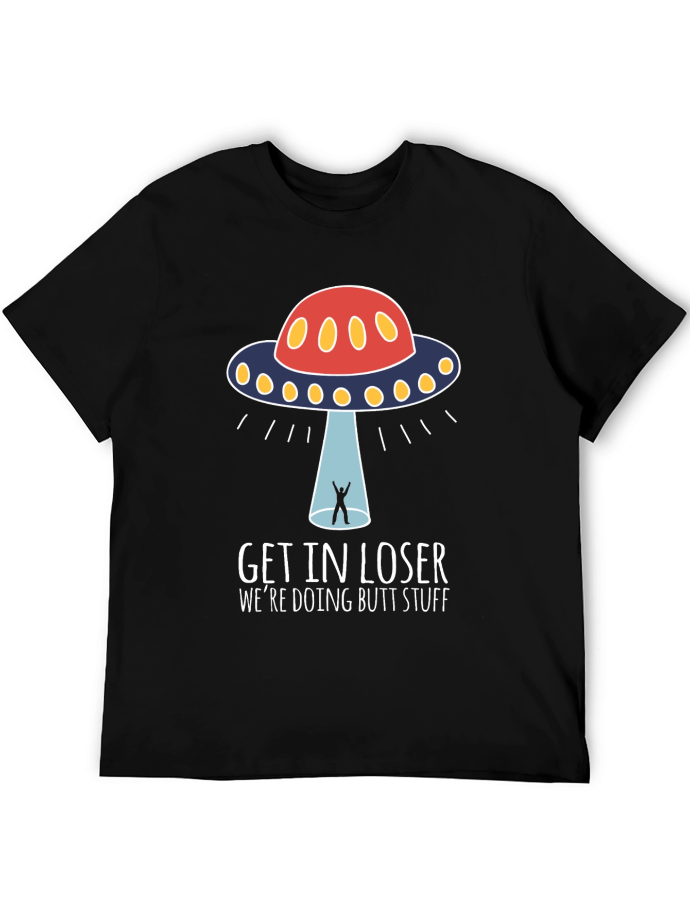 Get In Loser UFO Graphic Tee