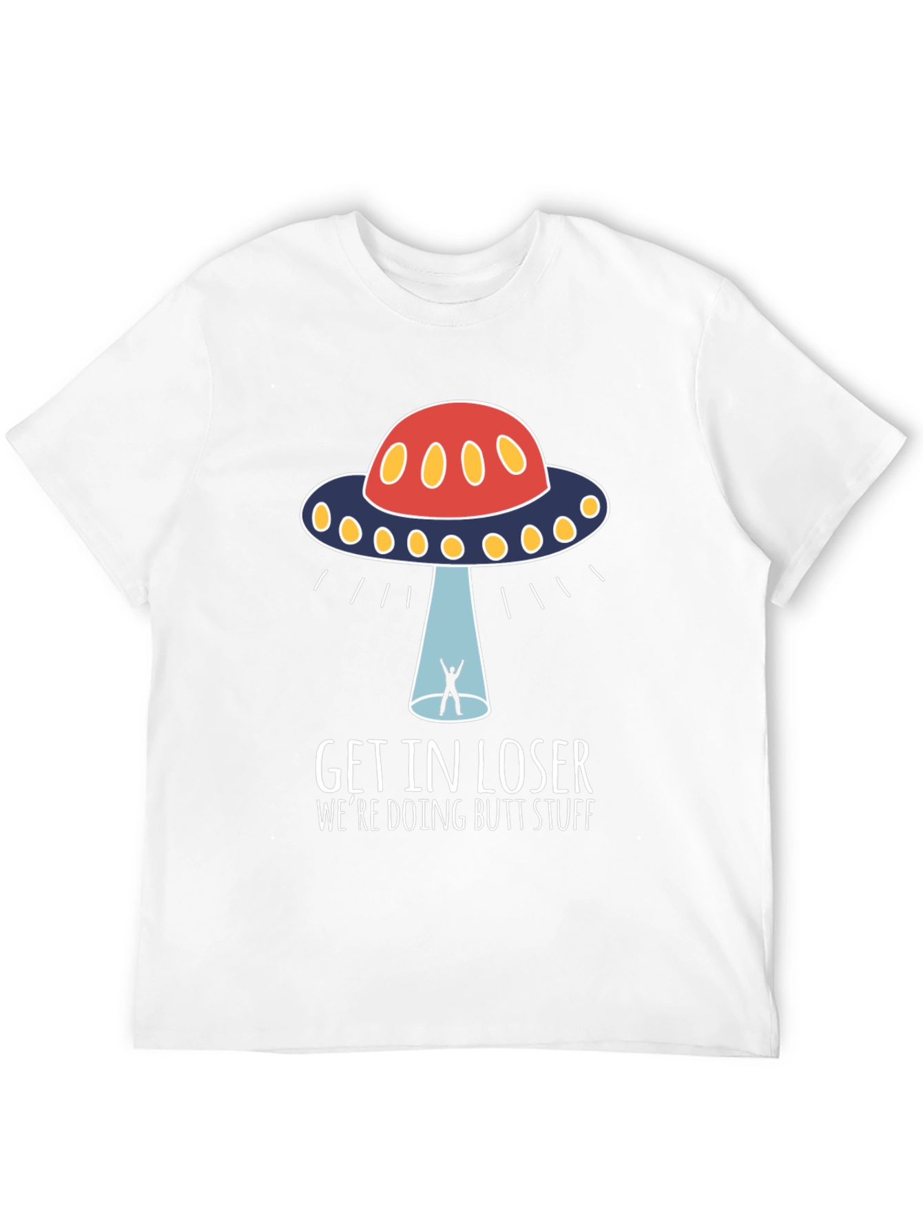 Get In Loser UFO Graphic Tee