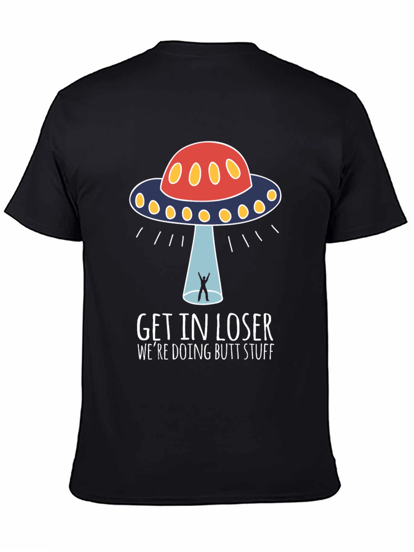 Get In Loser UFO Graphic Tee