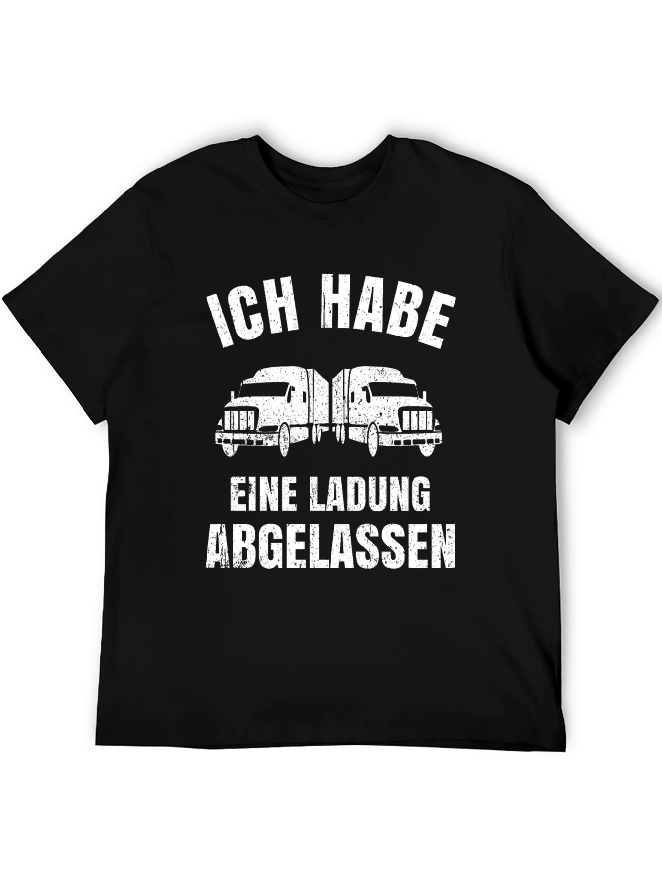 Trucker T-Shirt - Ich Habe Eine Ladung