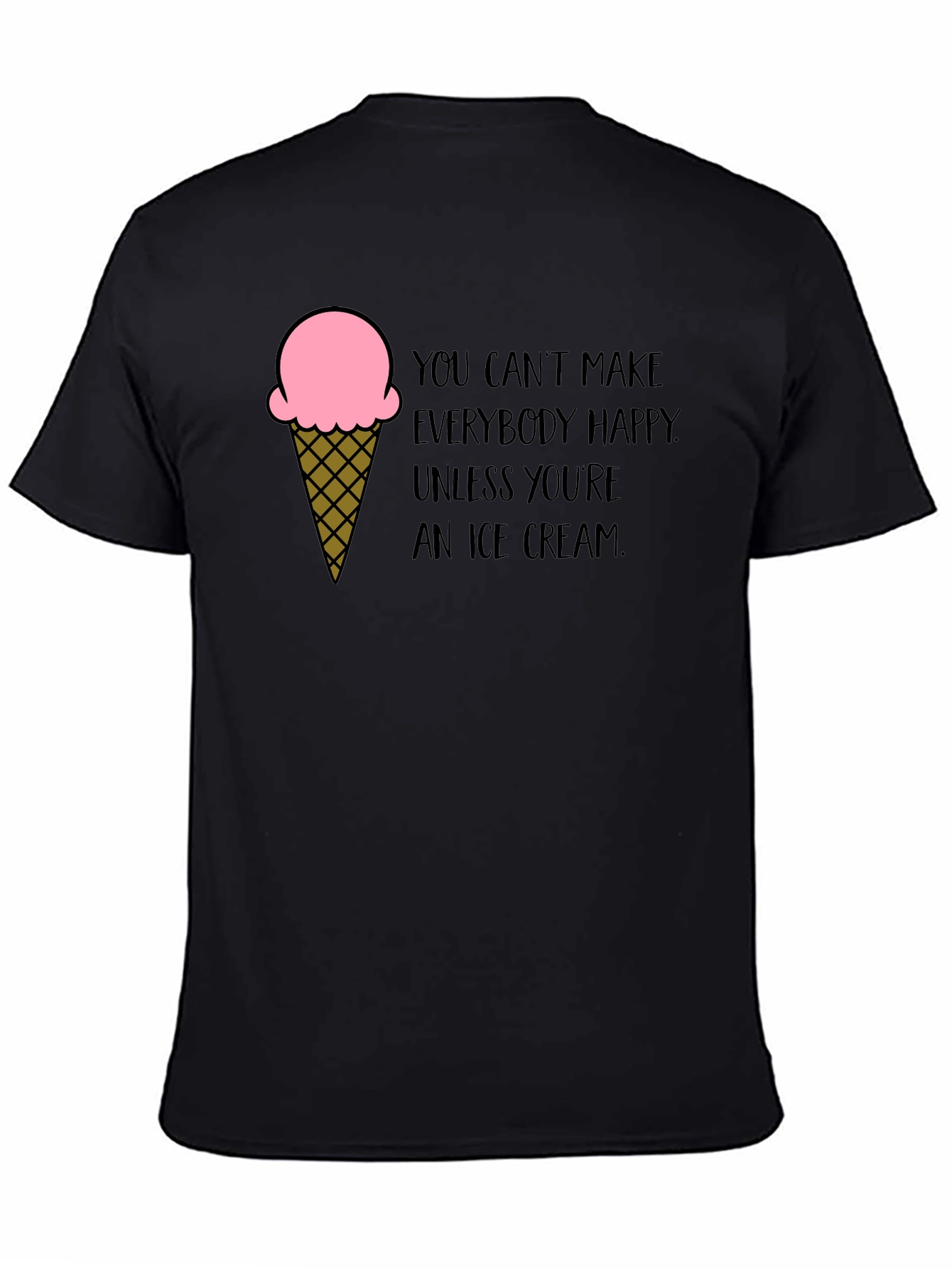 Ice Cream Quote Black T-Shirt
