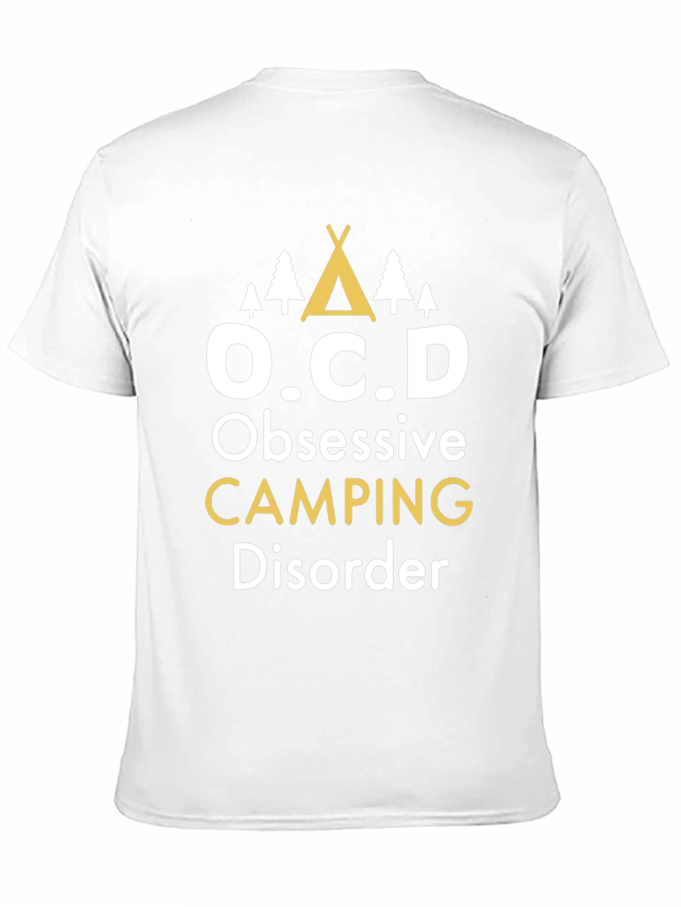 Obsessive Camping Disorder T-Shirt - Funny Graphic Tee