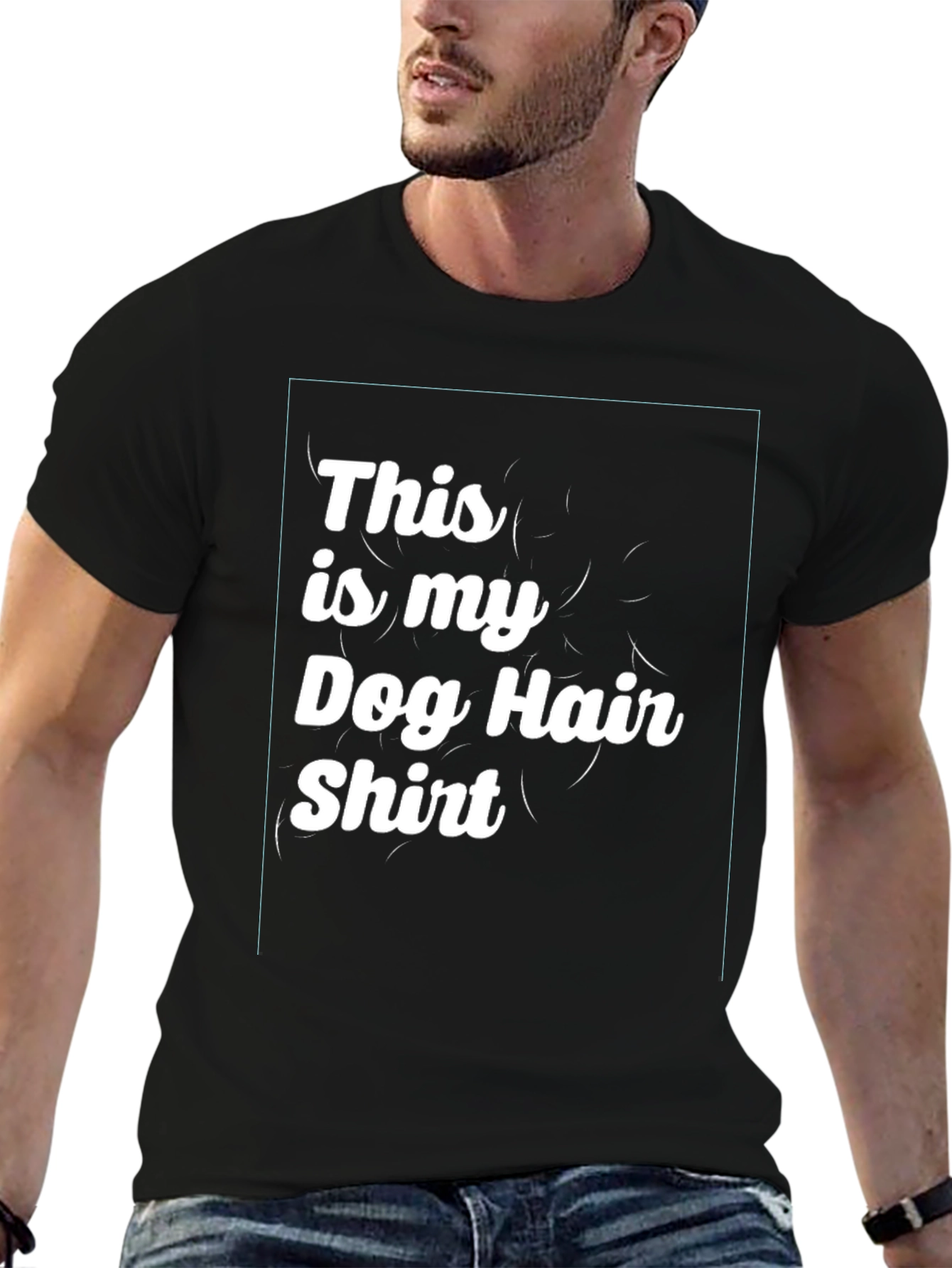 Dog Hair Shirt - Fun Pet Lover Tee