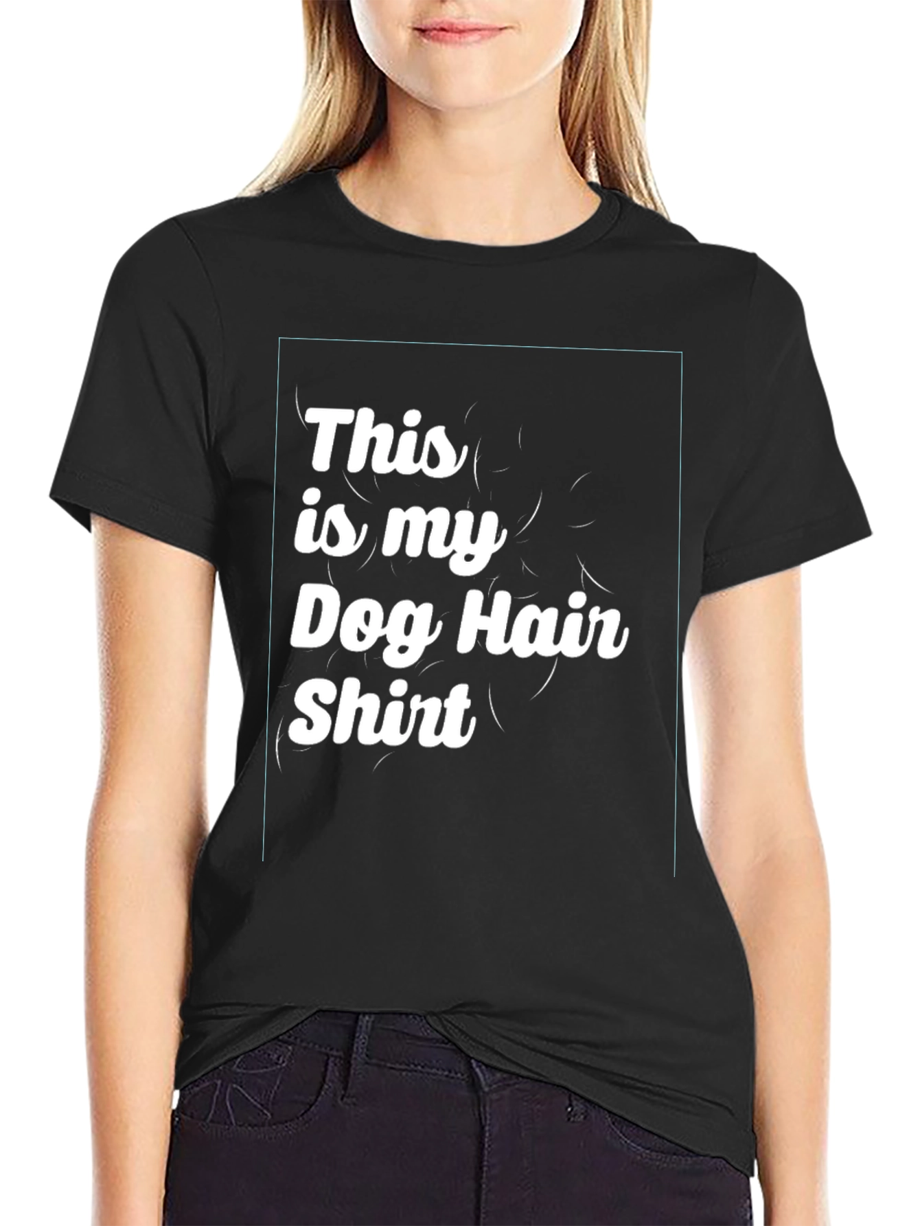 Dog Hair Shirt - Fun Pet Lover Tee