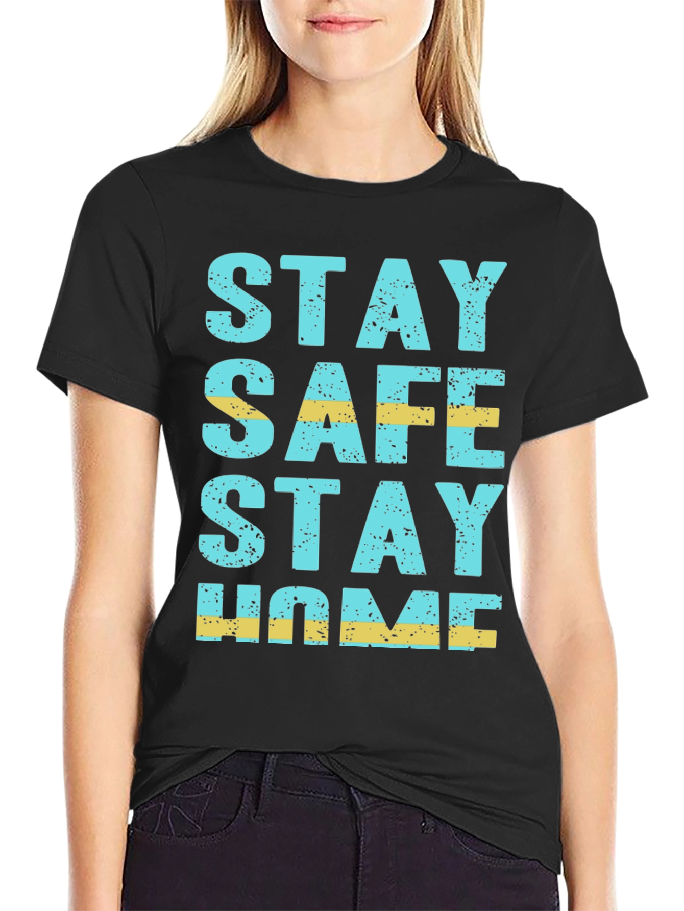 Stay Safe Stay Home Graphic Tee