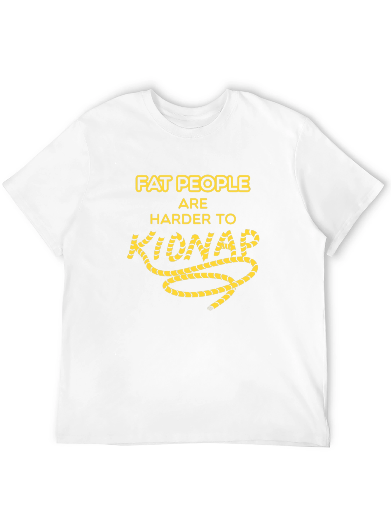 Funny Fat People Kidnap Humor Graphic T-Shirt