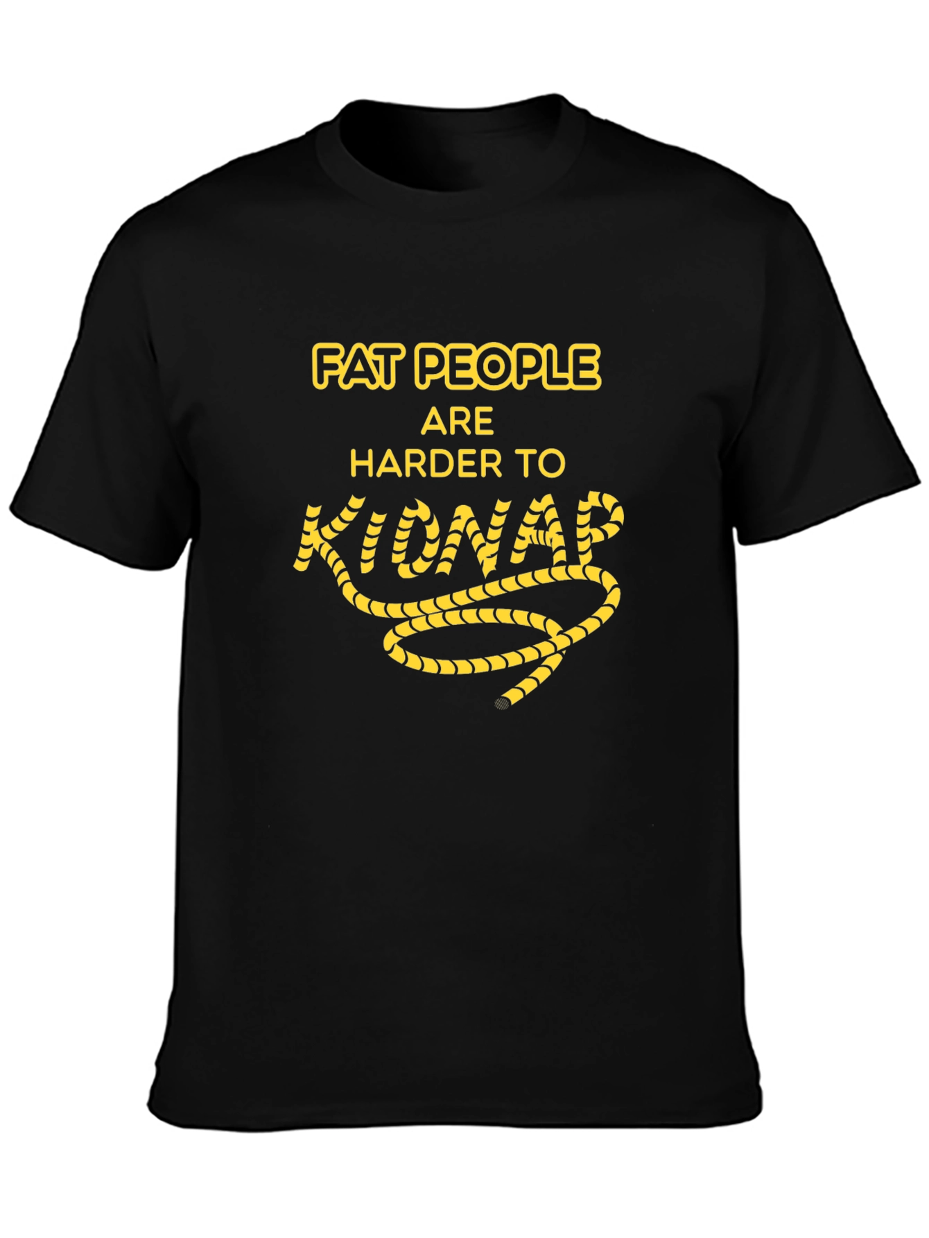 Funny Fat People Kidnap Humor Graphic T-Shirt