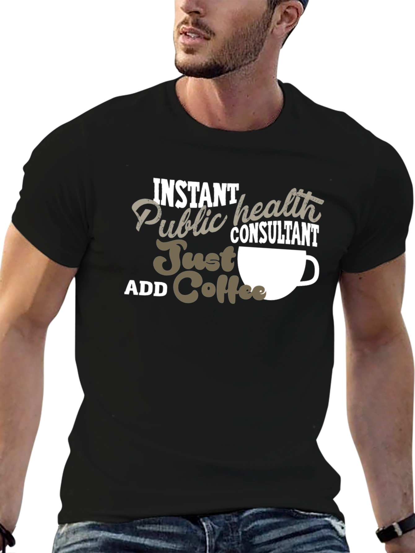 Instant Public Health Consultant Coffee T-Shirt