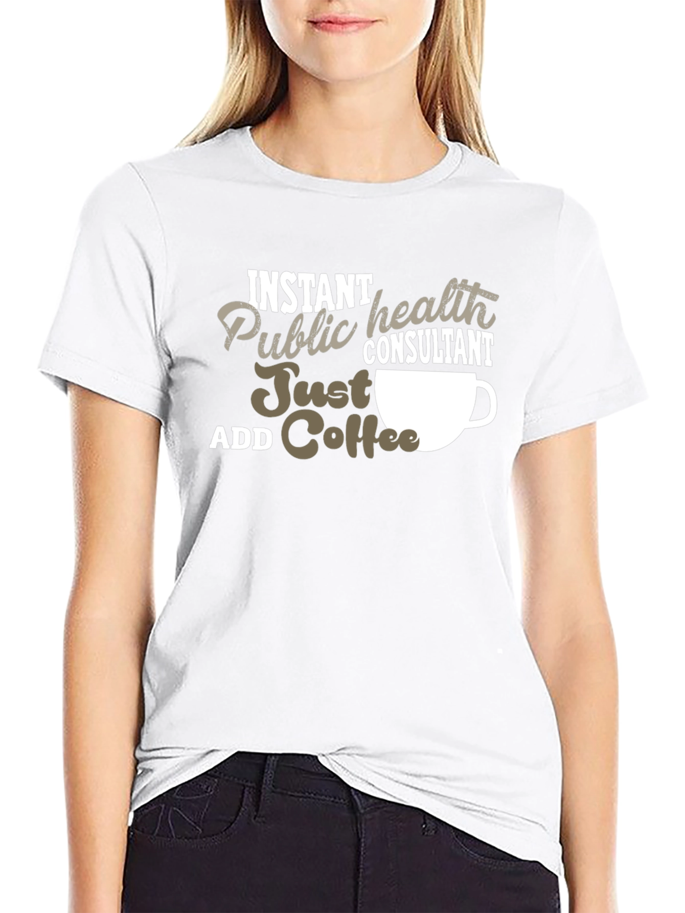Instant Public Health Consultant Coffee T-Shirt