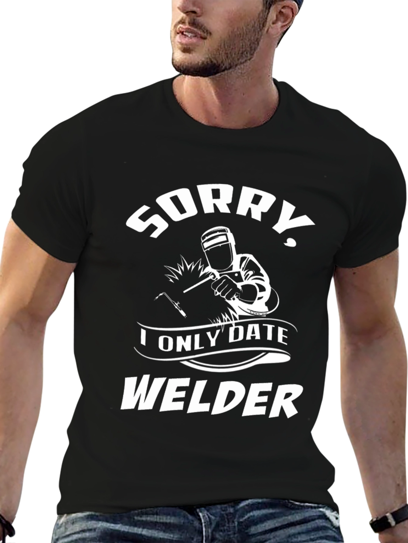 Sorry I Only Date Welder T-Shirt - Black