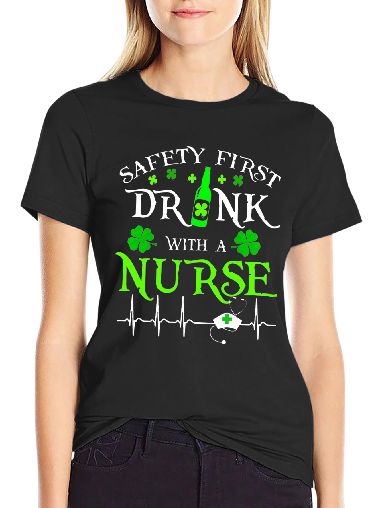 Safety First Drink With a Nurse Graphic T-Shirt