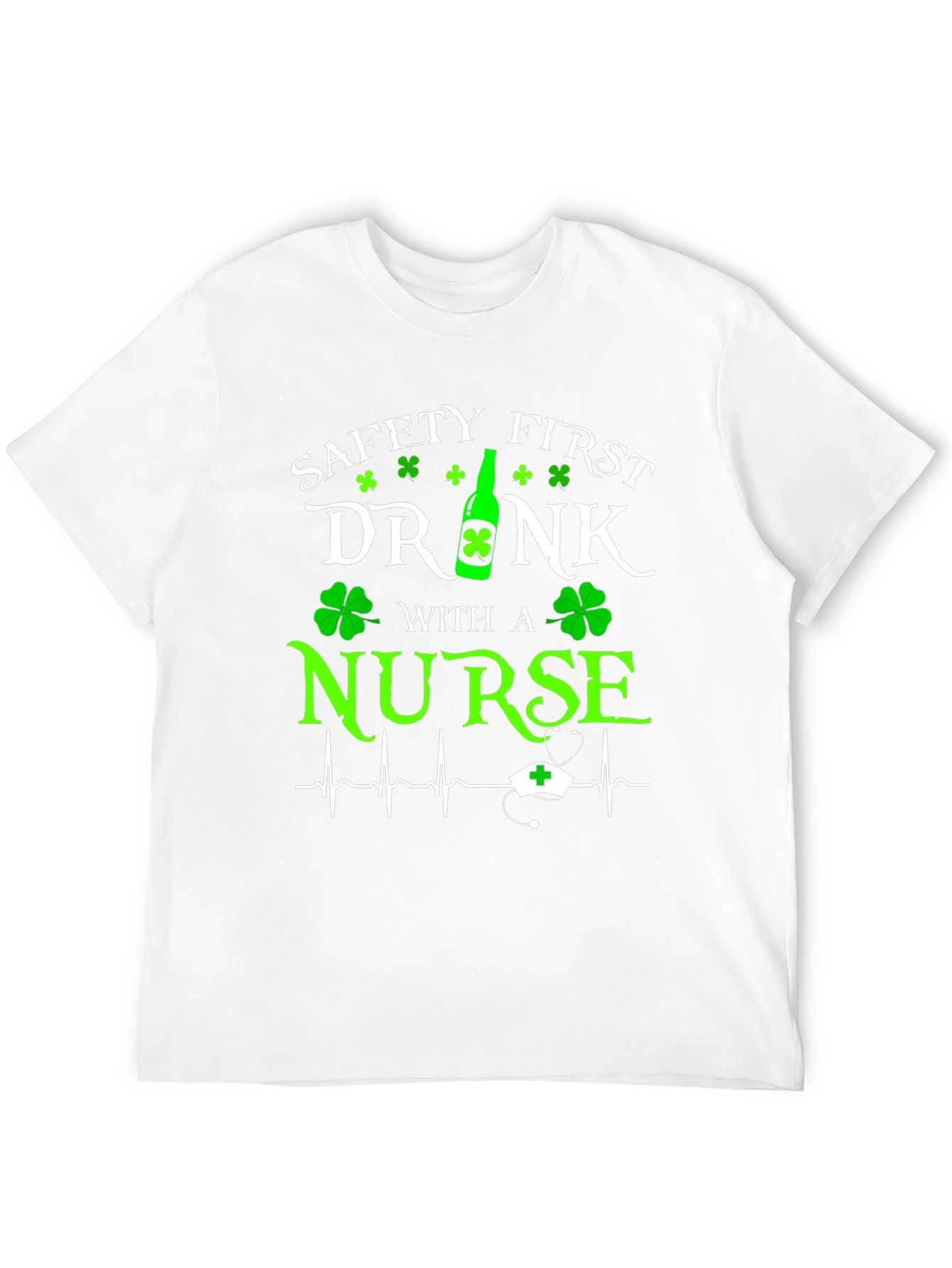 Safety First Drink With a Nurse Graphic T-Shirt